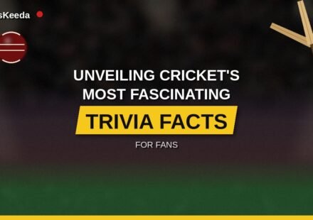 Incredible Cricket Trivia Facts That Will Blow Your Mind