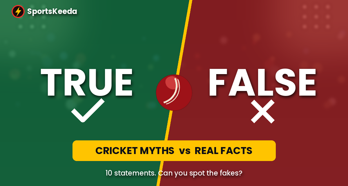 Cricket: True or False