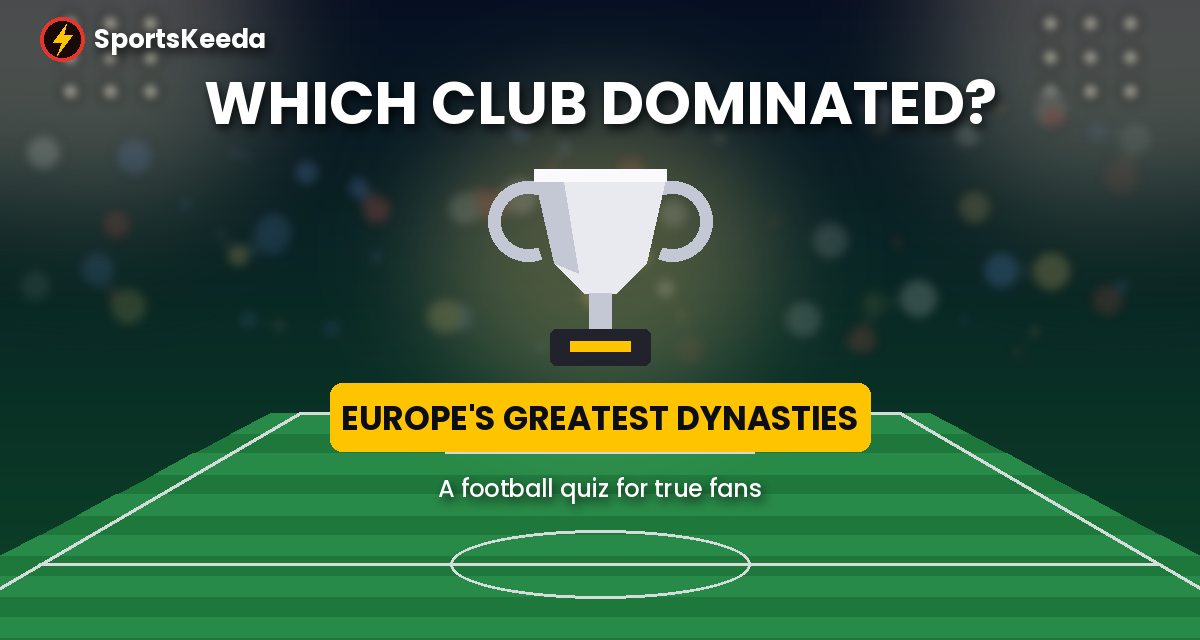 The Legacy of European Football Dynasties